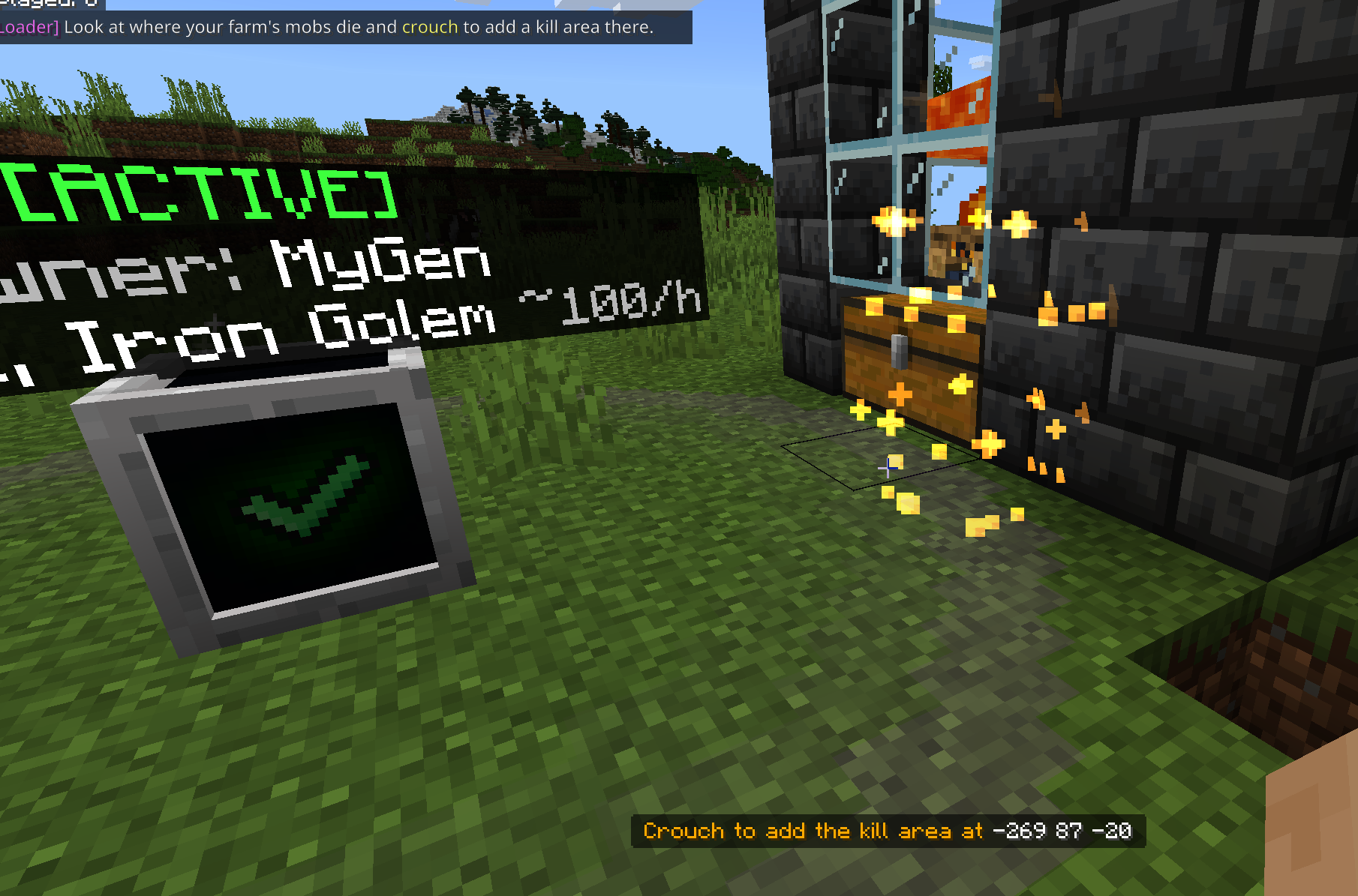 Placing a kill area: look at where the mobs die, through the glass, and crouch